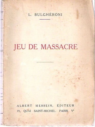 Item #9828 Jeu De Massacre. L. Bulghéroni, Lyanu?