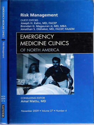 Item #9856 Risk Management. Joseph H. Kahn, Brendan G. Magauran, Jonathan S. Olshaker, Amal Mattu