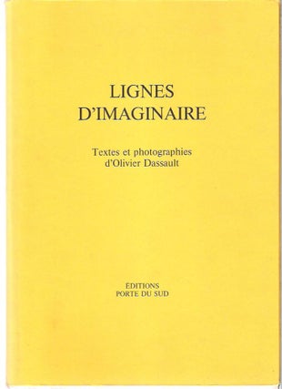 Item #9949 Lignes d'imaginaire. Olivier Dassault
