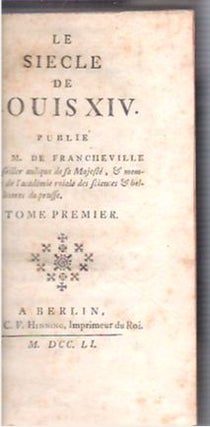 Le siècle de Louis XIV : Pub. par M. de Francheville