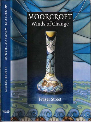 Item #BOOKS002260I Moorcroft Winds of Change. Fraser Street
