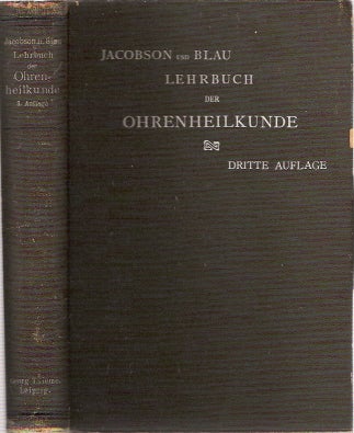 Item #BOOKS002494I Lehrbuch der Ohrenheilkunde : für ärzte und studirende. Louis Jacobson, Louis Blau.
