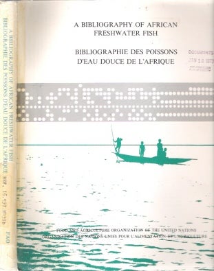 Item #BOOKS002688I A Bibliography of African Freshwater Fish ; Bibliographie des poissons d'eau...